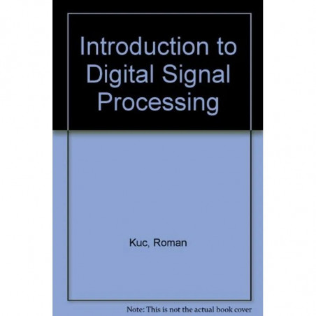 Introduction to Digital Signal Processing book by Roman Kuc