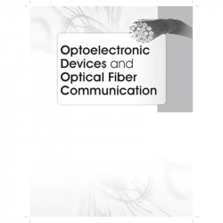 Optoelectronic Devices and Optical Fiber Communication - 2024 book by P. Chakrabarti - Additional Image 6