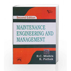 Maintenance Engineering and Management by Mishra R.C Book-9788120345737