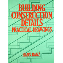 BUILDING CONSTRUCTION DETAILS PRACTICAL DRAWINGS (PB 2001) book by BANZ H.
