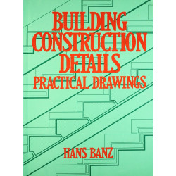 BUILDING CONSTRUCTION DETAILS PRACTICAL DRAWINGS (PB 2001) book by BANZ H.