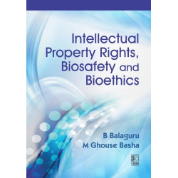 Intellectual Property Rights, Biosafety and Bioethics (PB 2027) book by B Balaguru, M Ghouse Basha