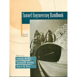 TUNNEL ENGINEERING HANDBOOK 2ED (PB 2004) book by Bickel J. O