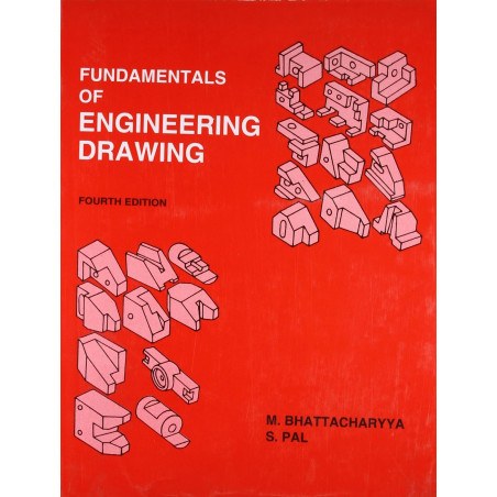 FUNDAMENTALS OF ENGINEERING DRAWING 4ED (PB 2015) book by BHATTACHARYYA G.K