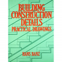 BUILDING CONSTRUCTION DETAILS PRACTICAL DRAWINGS (PB 2001) book by BANZ H. - Back Cover