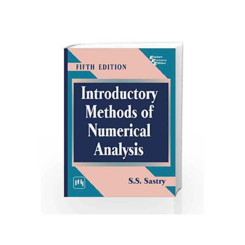Introductory Methods of Numerical Analysis by Sastry S.S Book-9788120345928