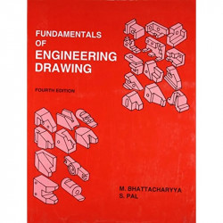 FUNDAMENTALS OF ENGINEERING DRAWING 4ED (PB 2015) book by BHATTACHARYYA G.K - Back Cover