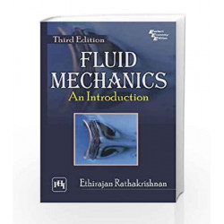 Fluid Mechanics: An Introduction by Rathakrishnan Book-9788120345935
