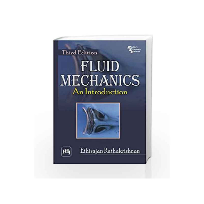 Fluid Mechanics: An Introduction by Rathakrishnan Book-9788120345935