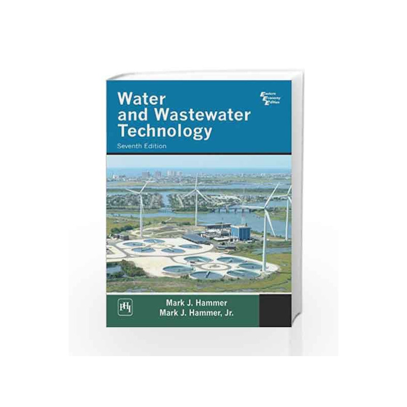 Water and Wastewater Technology by Hammer M.J Book-9788120346017