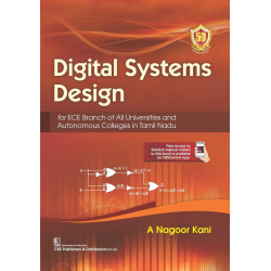 DIGITAL SYSTEMS DESIGN FOR ECE BRANCH OF ALL UNIVERSITIES AND AUTONOMOUS COLLEGES IN TAMIL NADU (PB 2024) book by A NAGOOR K…