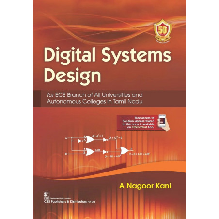 DIGITAL SYSTEMS DESIGN FOR ECE BRANCH OF ALL UNIVERSITIES AND AUTONOMOUS COLLEGES IN TAMIL NADU (PB 2024) book by A NAGOOR K…