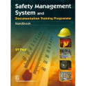Safety Management System And Documentation Training Programme Handbook (Pb 2019) book by PAUL SV