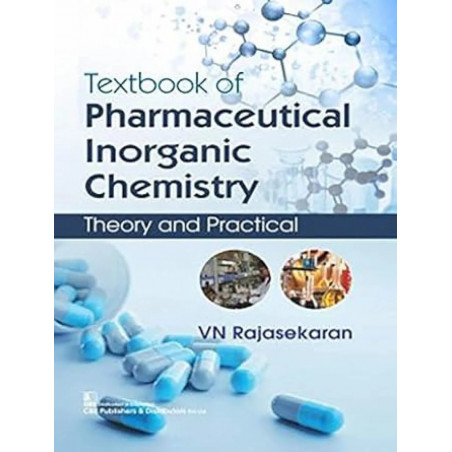 TEXTBOOK OF PHARMACEUTICAL INORGANIC CHEMISTRY THEORY AND PRACTICAL (PB 2019) book by VN RAJASEKARAN