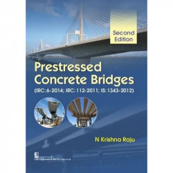 PRESTRESSED CONCRETE BRIDGES 2ED (PB 2023) book by RAJU N.K