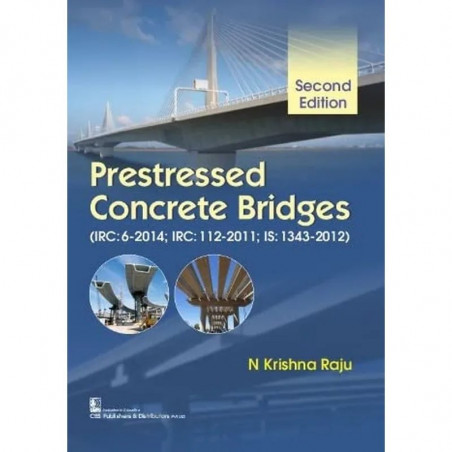 PRESTRESSED CONCRETE BRIDGES 2ED (PB 2023) book by RAJU N.K