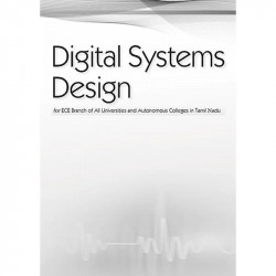 DIGITAL SYSTEMS DESIGN FOR ECE BRANCH OF ALL UNIVERSITIES AND AUTONOMOUS COLLEGES IN TAMIL NADU (PB 2024) book by A NAGOOR K… -