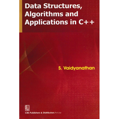 Data Structures, Algorithms and Applications in C++ book by S. Vaidyanathan