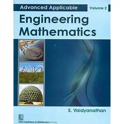 Advanced Applicable Engineering Mathematics: Volume 2 book by VAIDYANATHAN .S - Back Cover