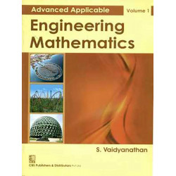 Advanced Applicable Engineering Mathematics: Volume 1 book by VAIDYANATHAN .S