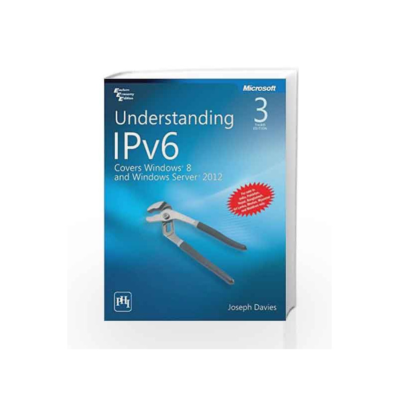 Understanding IPv6: Covers Windows 8 and Windows Server 2012 by Davies J Book-9788120347014