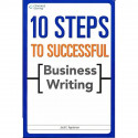 10 Steps to Successful Business Writing book by Jack E. Appleman