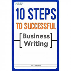 10 Steps to Successful Business Writing book by Jack E. Appleman