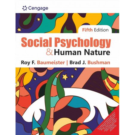 Social Psychology and Human Nature, 5th Edition book by Roy F. Baumeister/Brad J. Bushman
