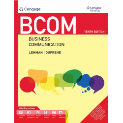 BCOM with MindTap, 10th Edition book by Carol M. Lehman/Debbie D. DuFrene/Robyn Walker