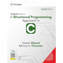 Computer Science: A Structured Programming Approach in C, 4th Edition book by Hassan Afyouni/Behrouz A. Forouzan - Back Cover