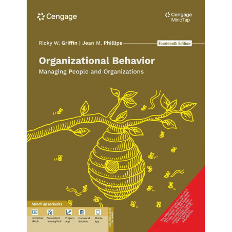 Organizational Behavior: Managing People and Organizations with MindTap, 14th Edition book by Ricky W. Griffin/Jean M. Phill…