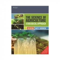 The Science of Agriculture: A Biological Approach book by RAY V. HERREN