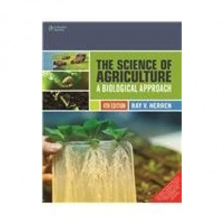 The Science of Agriculture: A Biological Approach book by RAY V. HERREN