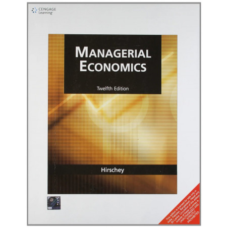 Managerial Economics, 12th Edition book by MARK HIRSCHEY