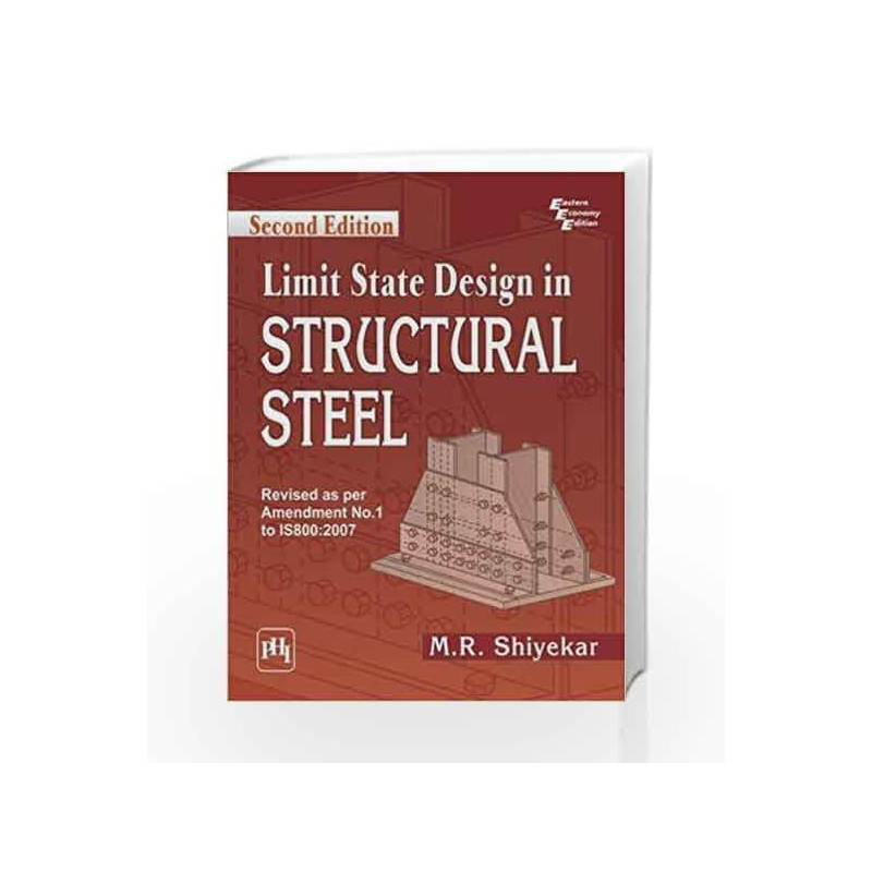 Limit State Design in Structural Steel by Shiyekar Book-9788120347847