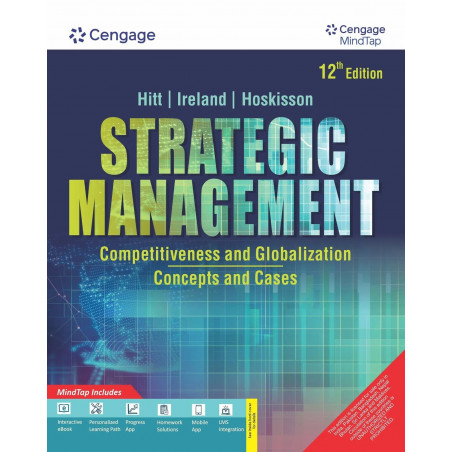 Strategic Management: Competitiveness and Globalization: Concepts and Cases with MindTap, 12th Edition book by Michael A. Hi…