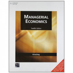 Managerial Economics, 12th Edition book by MARK HIRSCHEY - Back Cover
