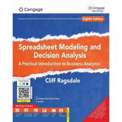 Spreadsheet Modeling & Decision Analysis: A Practical Introduction to Business Analytics with MindTap book by Cliff Ragsdale
