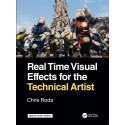 Real Time Visual Effects for the Technical Artist book by Chris Roda