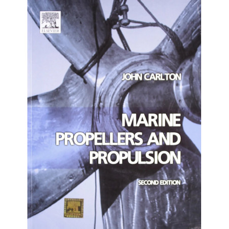 MARINE PROPELLERS AND PROPULSION 2E book by Carlton