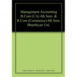 Management Accounting B.Com (CA) 4th Sem. & B.Com (Commerce) 6th Sem. Bharthiyar Uni. book