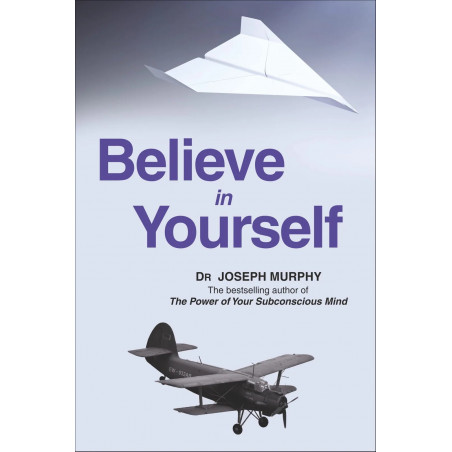 Believe in Yourself book by Dr. Joseph Murphy