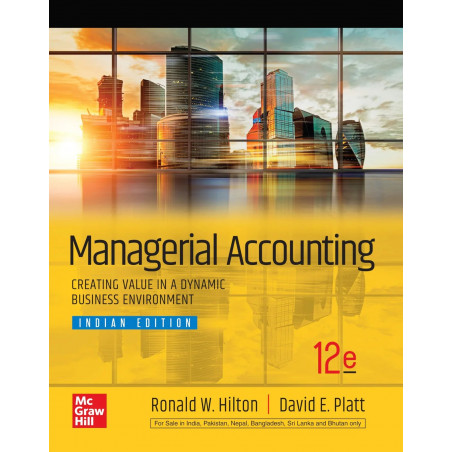 Managerial Accounting | 12th Edition book by Ronald W. Hilton, David E. Platt
