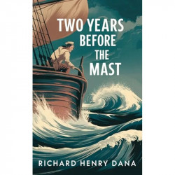 Two Years Before the Mast book by Richard Henry Dana - Back Cover