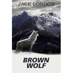 Brown Wolf book by Jack London