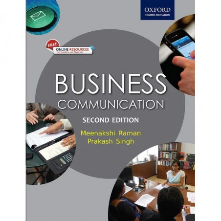 Business Communication 2e/meenakshi Raman & Prakas book by Meenakshi Raman, Prakash Singh