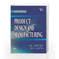 Product Design and Manufacturing by Chitale A.K Book-9788120348738