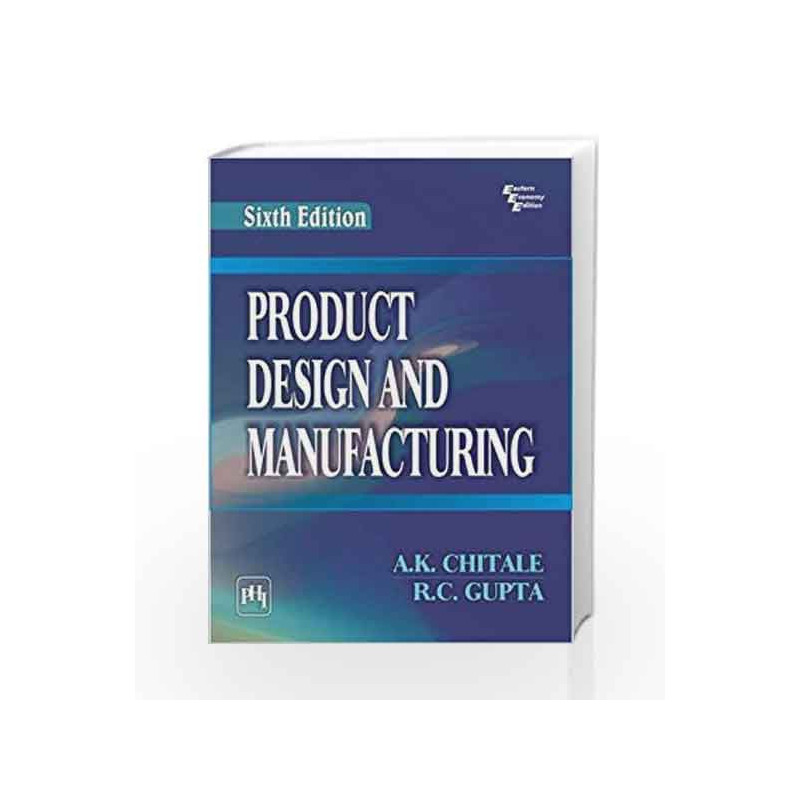 Product Design and Manufacturing by Chitale A.K Book-9788120348738