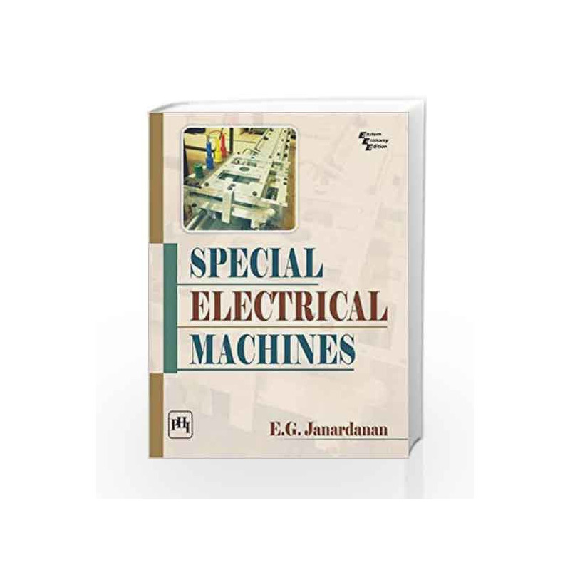 Special Electrical Machines by Janardanan E.G Book-9788120348806