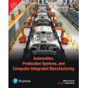 Automation, Production Systems, and Computer-Integrated Manufacturing, 5th Edition by Pearson book by Mikell P. Groover